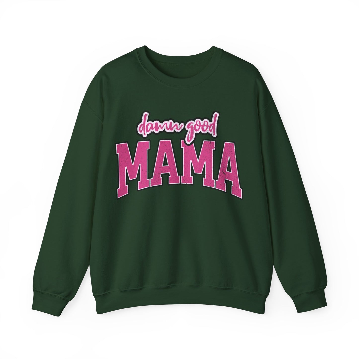 Damn good mama Unisex Heavy Blend™ Crewneck Sweatshirt