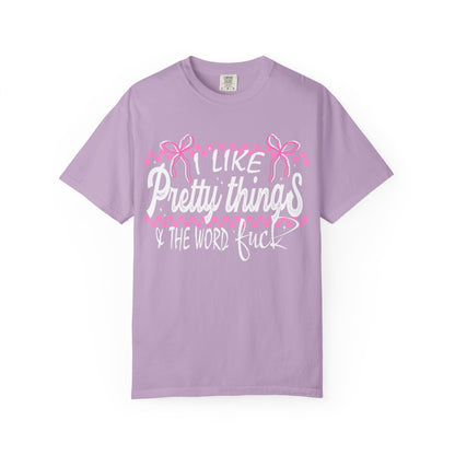 I like pretty things tshirt
