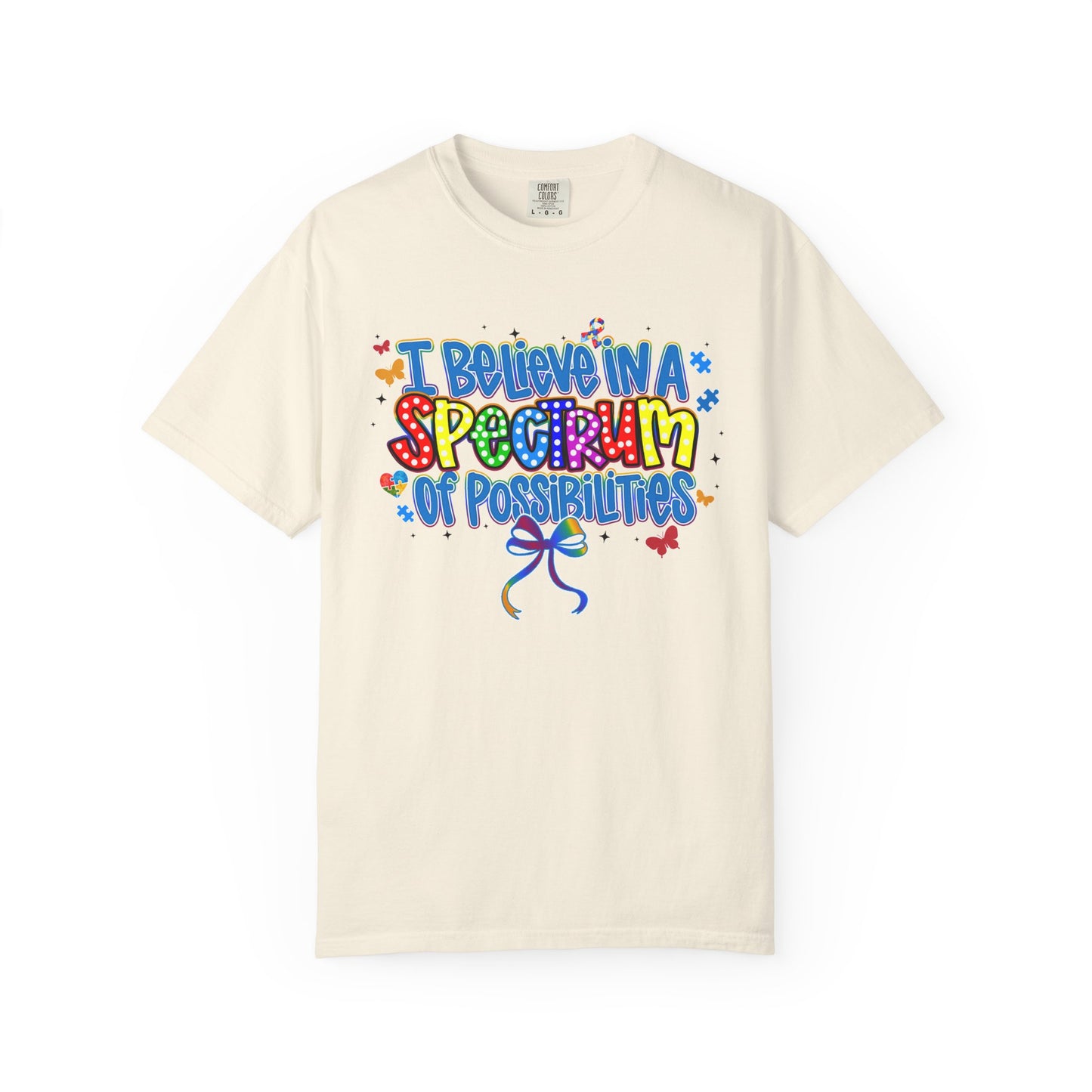 I Believe in a Spectrum of Possibilities T-Shirt