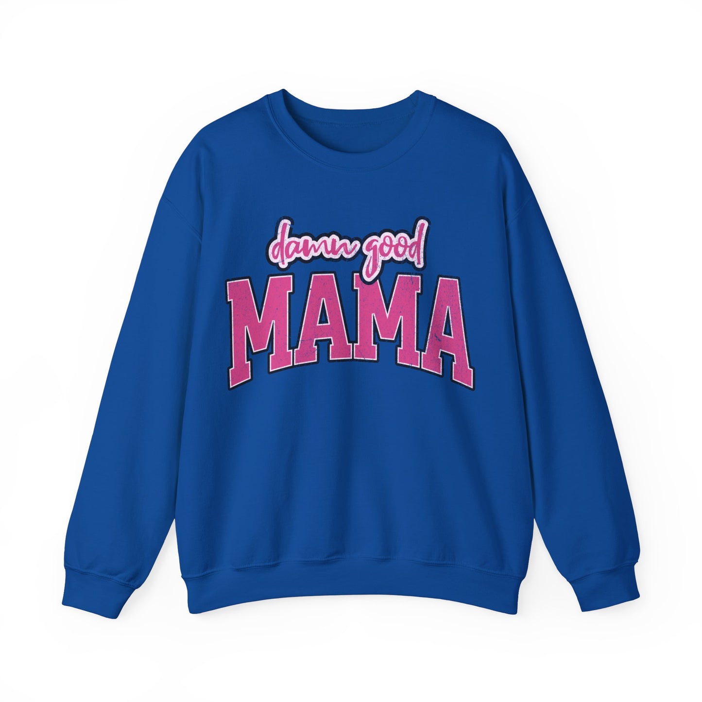 Damn good mama Unisex Heavy Blend™ Crewneck Sweatshirt