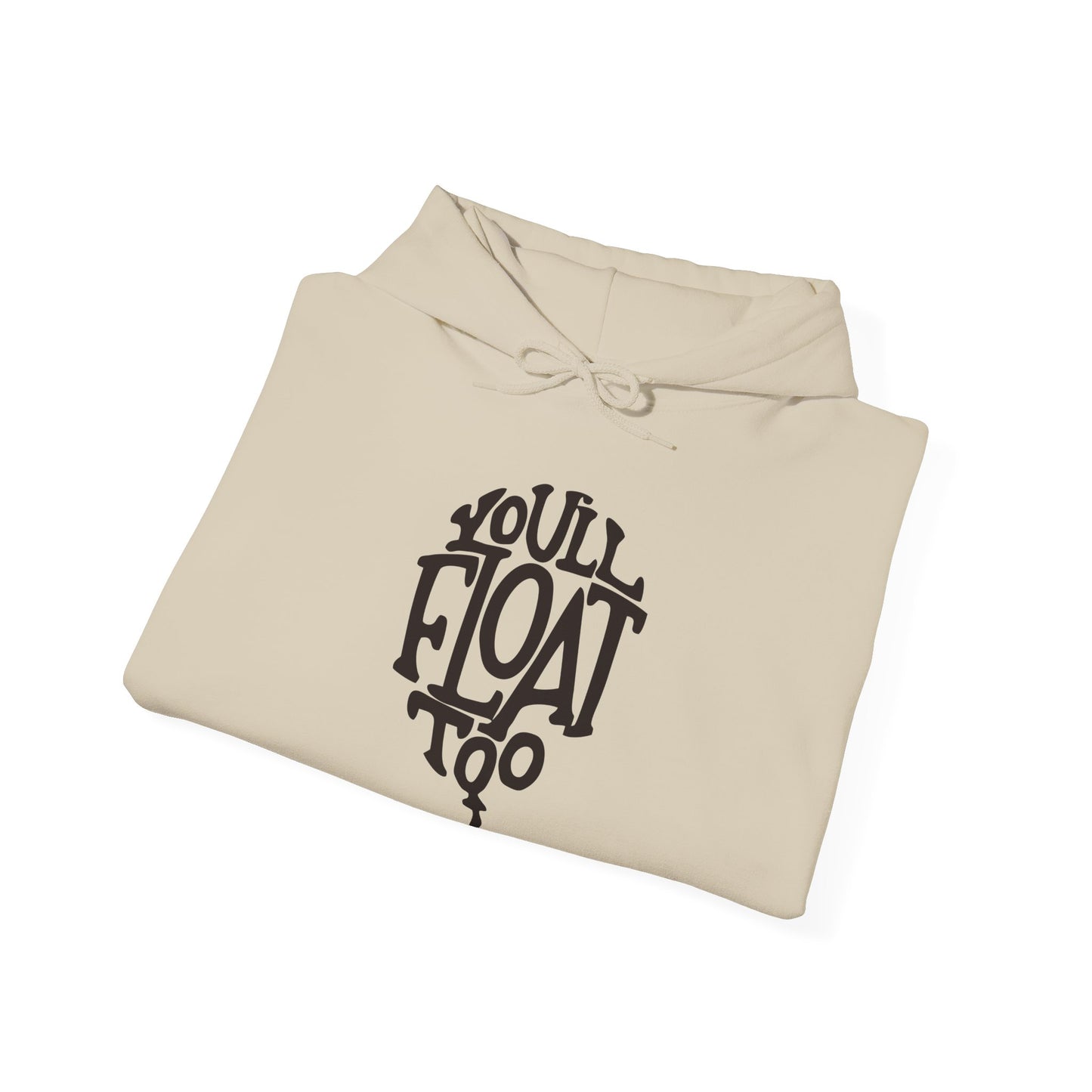 You'll Float Too Sweatshirt