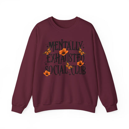 Mentally Exhausted Crewneck Sweatshirt