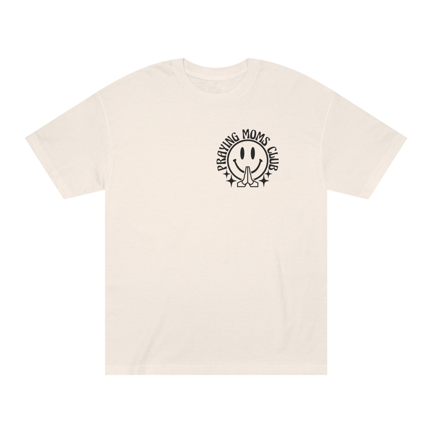 Praying Moms Club Unisex Classic Tee