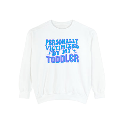 Victimized by toddler Unisex Garment-Dyed Sweatshirt