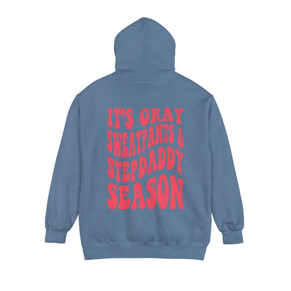 Step daddy season Unisex Garment-Dyed Hoodie