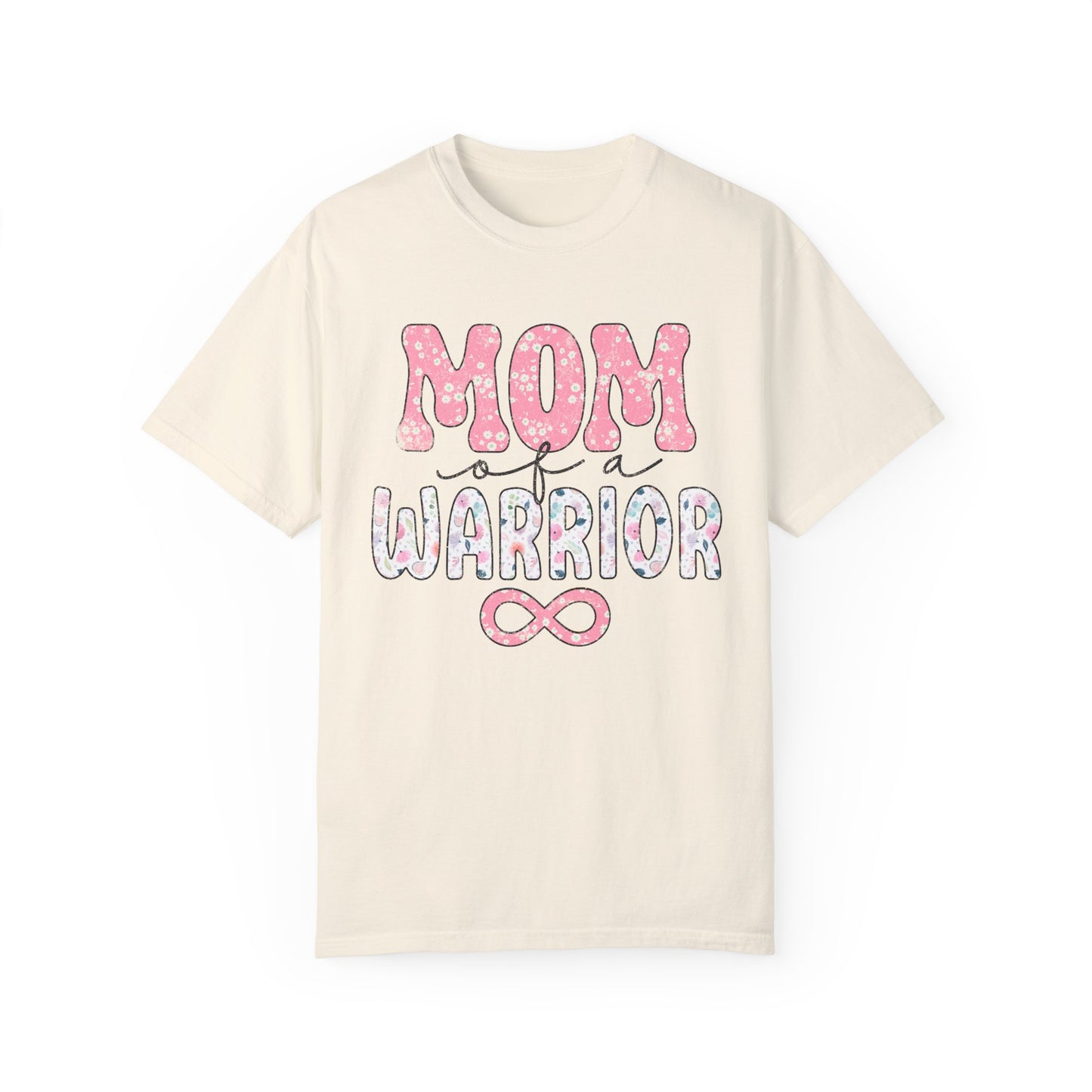 mom of a warrior Unisex Garment-Dyed T-shirt