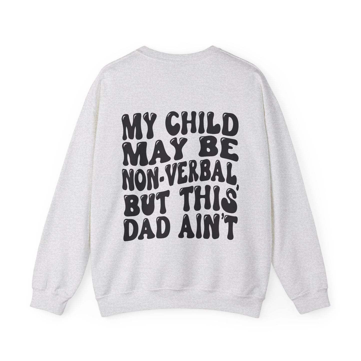 this dad is verbal Unisex Heavy Blend™ Crewneck Sweatshirt