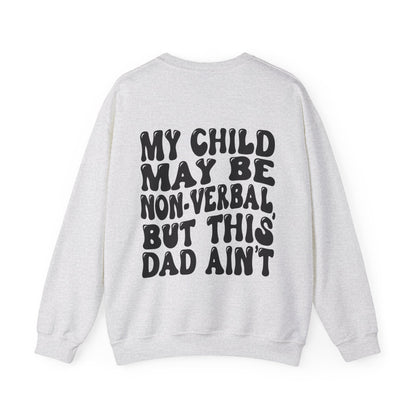 this dad is verbal Unisex Heavy Blend™ Crewneck Sweatshirt