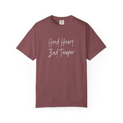 Good heart bad temper Unisex Garment-Dyed T-shirt