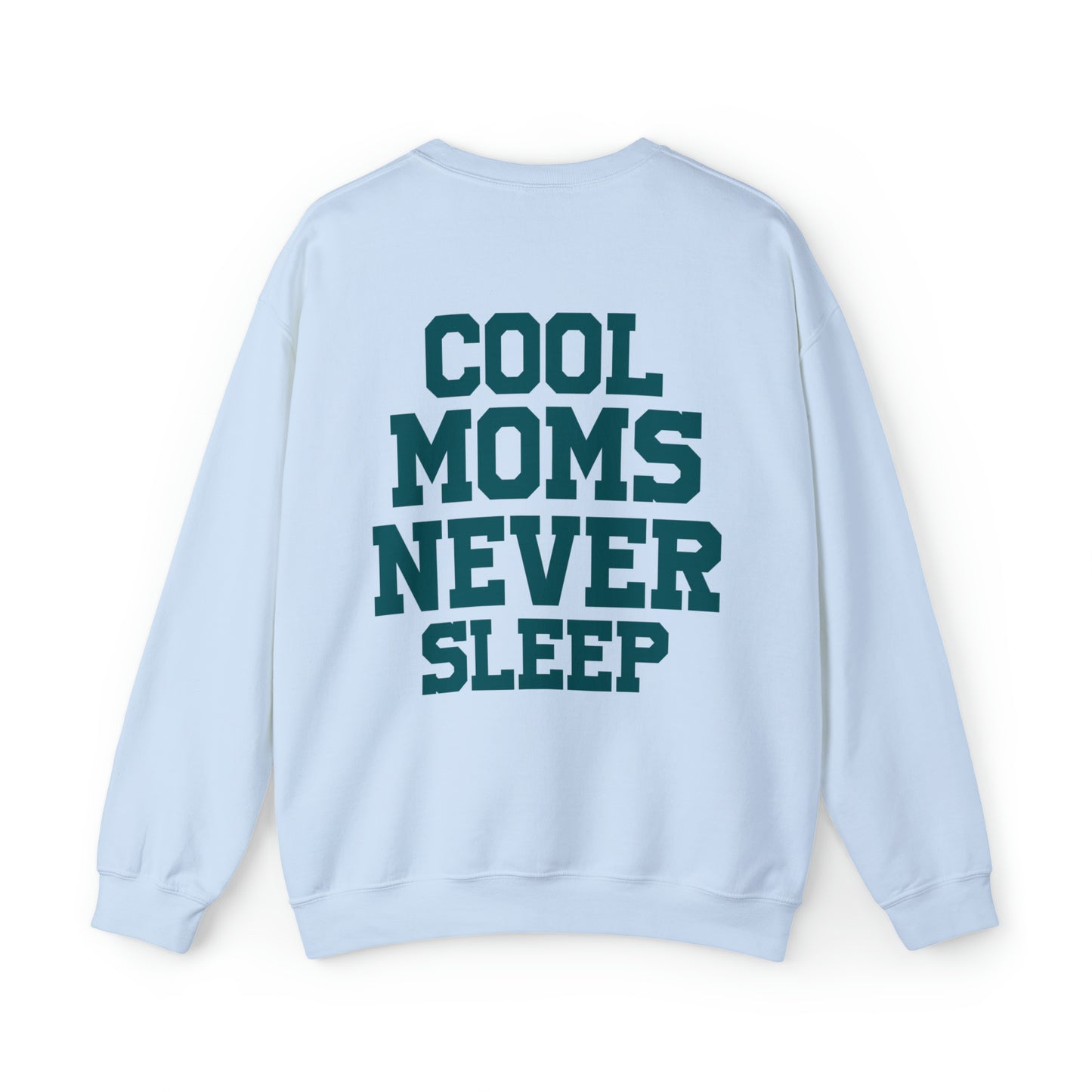 Cool moms don’t sleep Unisex Heavy Blend™ Crewneck Sweatshirt