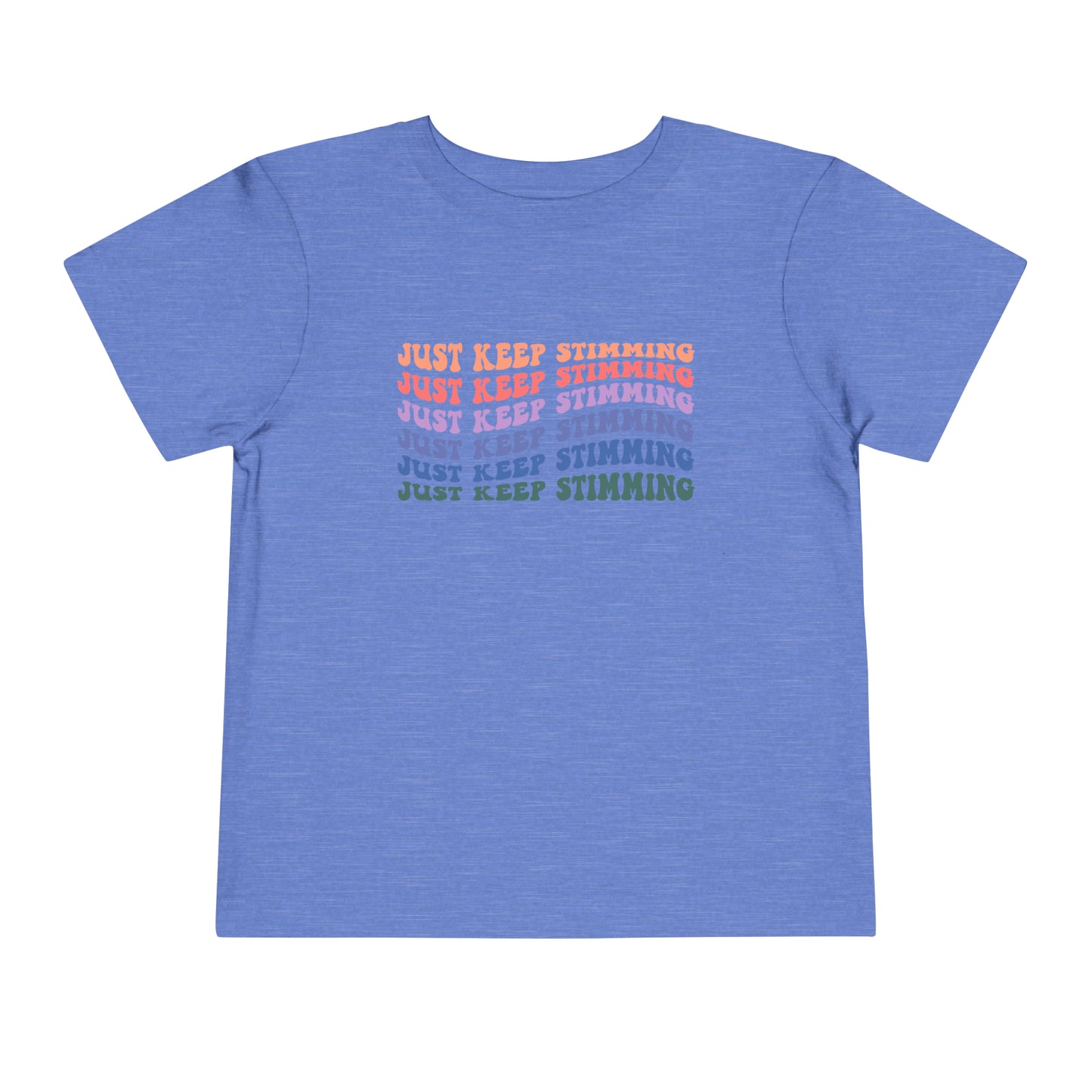 just keep stimming Toddler Short Sleeve Tee