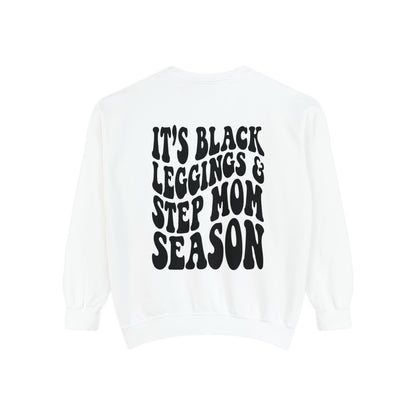 Stepmom season Unisex Garment-Dyed Sweatshirts