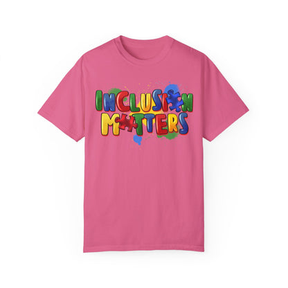 inclusion matter Unisex Garment-Dyed T-shirt