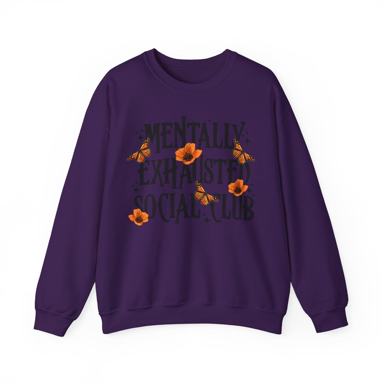 Mentally Exhausted Crewneck Sweatshirt