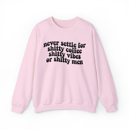 Never Settle Unisex Heavy Blend™ Crewneck Sweatshirt
