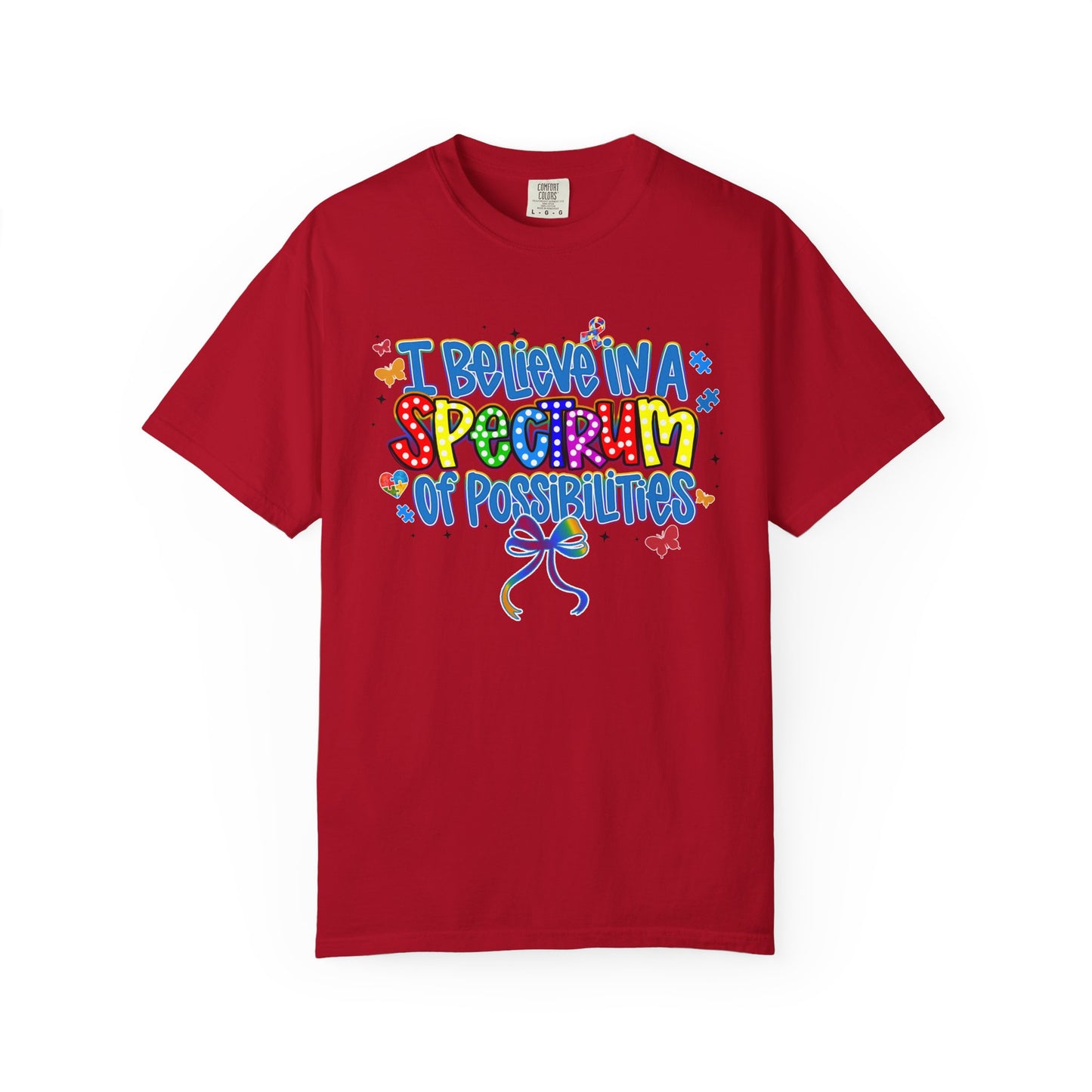 I Believe in a Spectrum of Possibilities T-Shirt