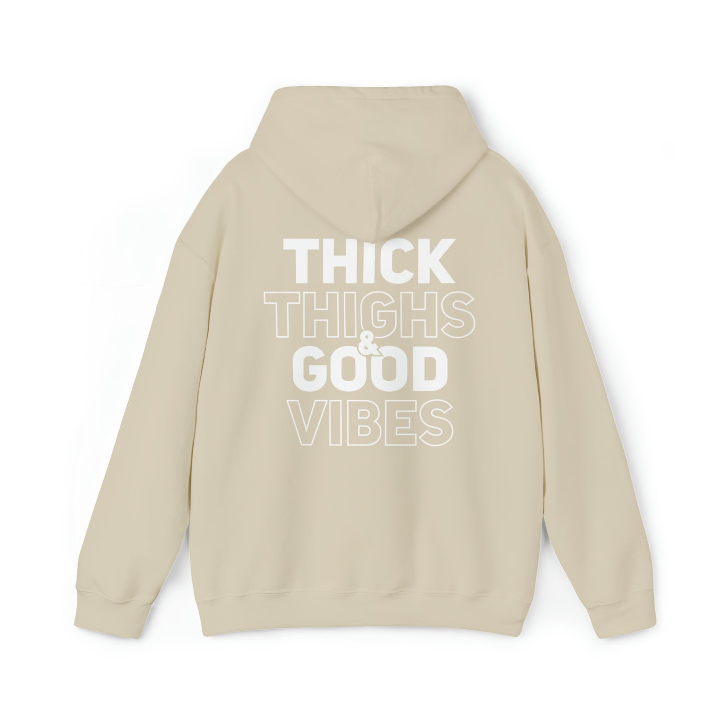 Thick thighs good vibes Unisex Heavy Blend™ Hooded Sweatshirt