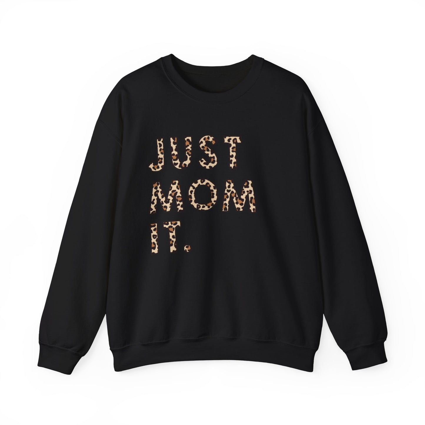 just mom it Unisex Heavy Blend™ Crewneck Sweatshirt