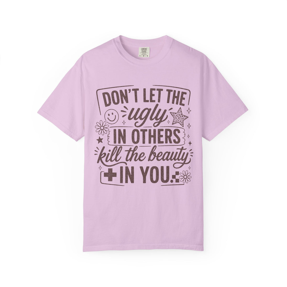Don’t kill the beauty Unisex Garment-Dyed T-shirt