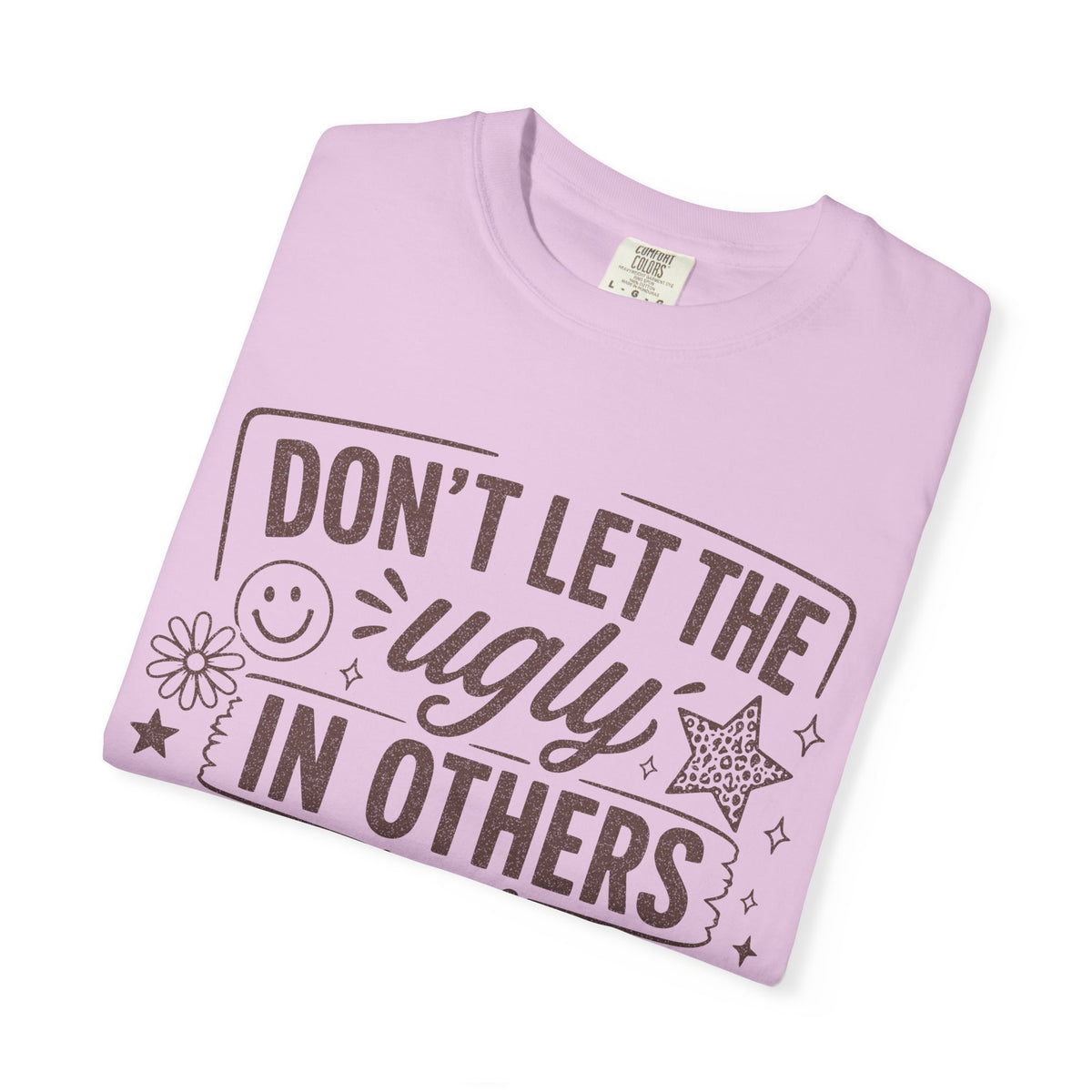 Don’t kill the beauty Unisex Garment-Dyed T-shirt