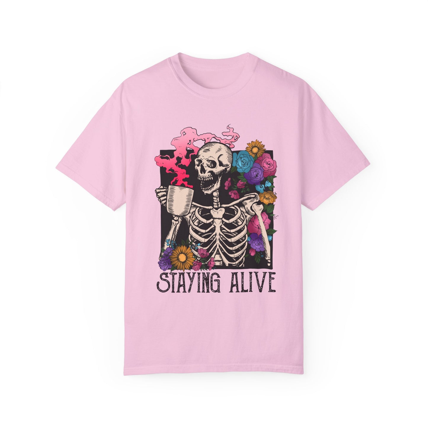 staying alive Unisex Garment-Dyed T-shirt