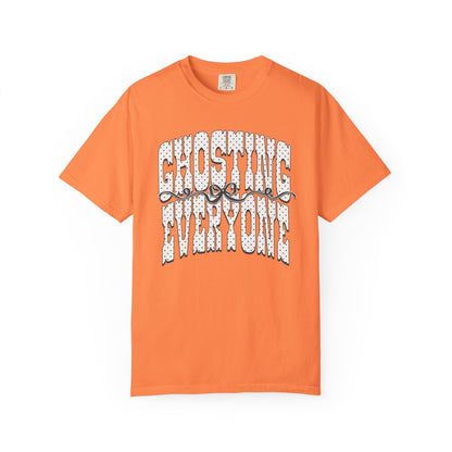Ghosting everyone Unisex Garment-Dyed T-shirt