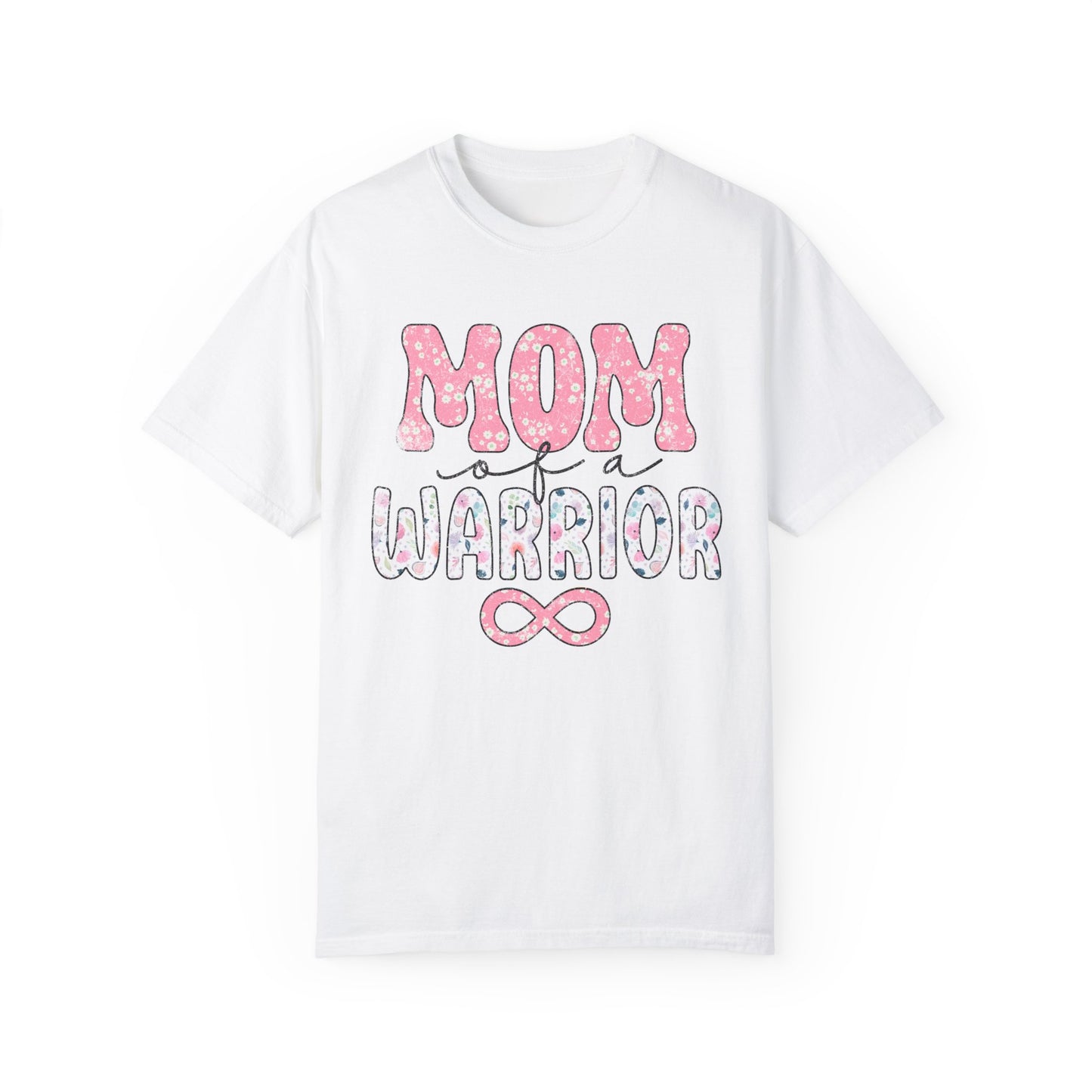 mom of a warrior Unisex Garment-Dyed T-shirt