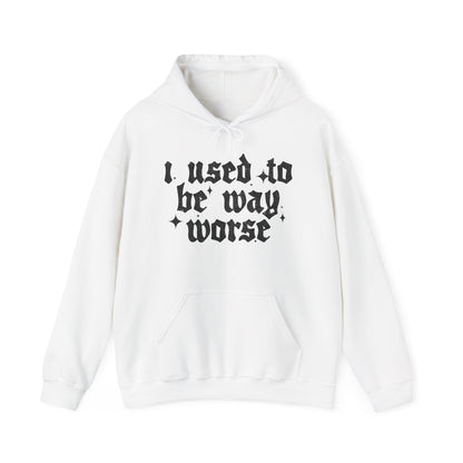 I use to be worse Unisex Heavy Blend™ Hooded Sweatshirt