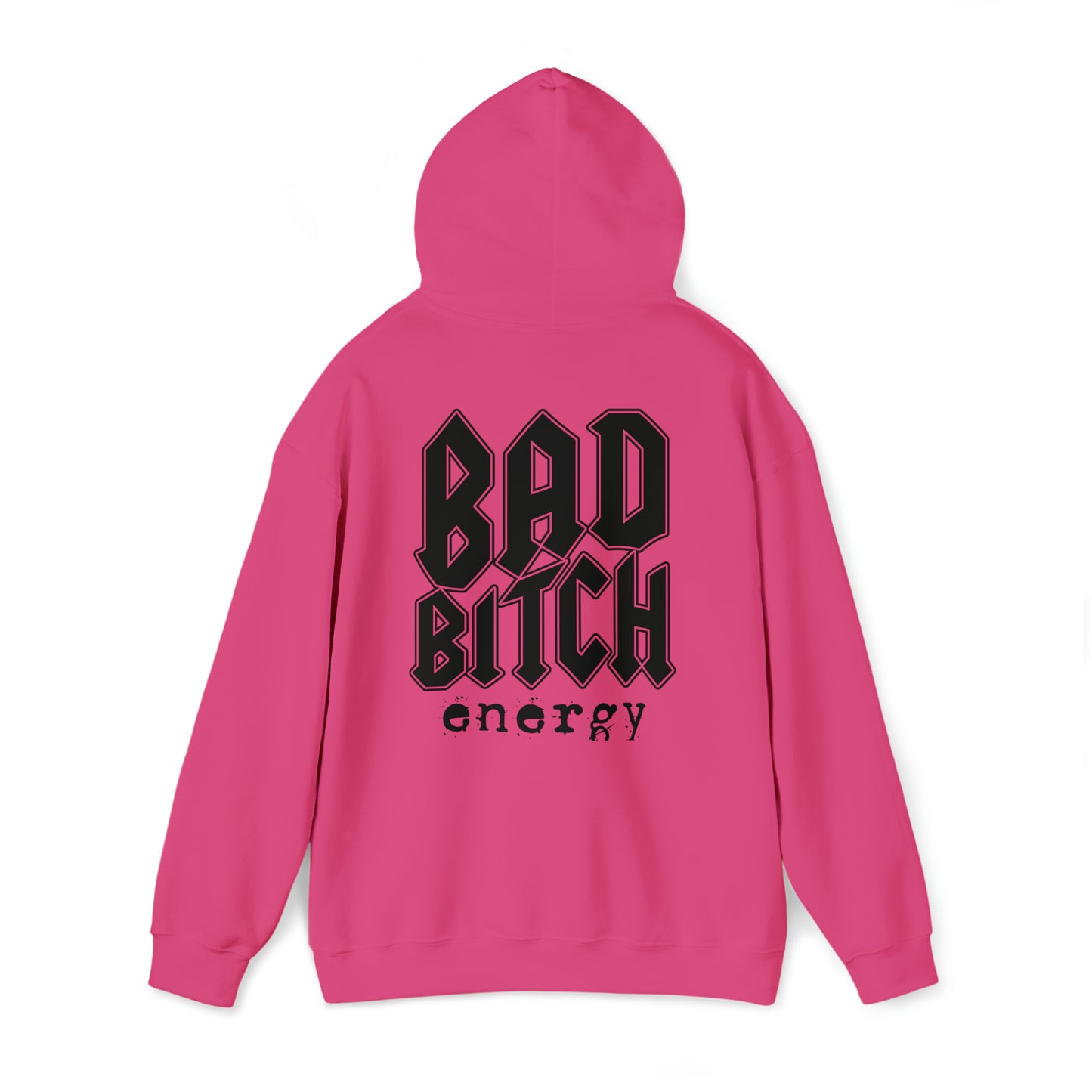 Bad bitch energy hoodie