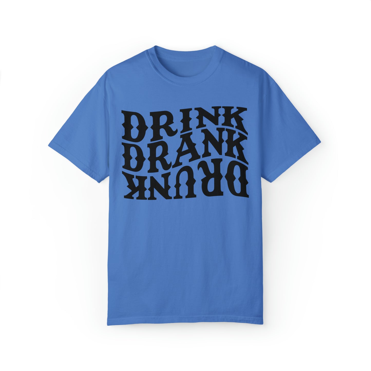 Drunk Unisex Garment-Dyed T-shirt