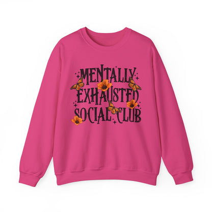 Mentally Exhausted Crewneck Sweatshirt