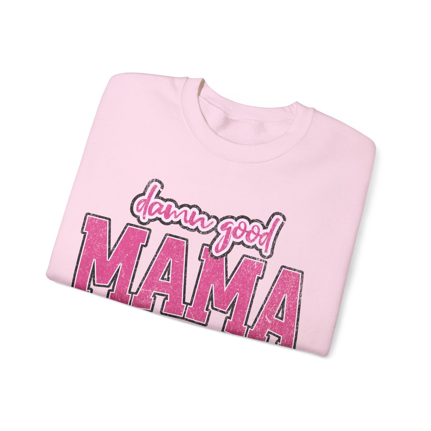 Damn good mama Unisex Heavy Blend™ Crewneck Sweatshirt