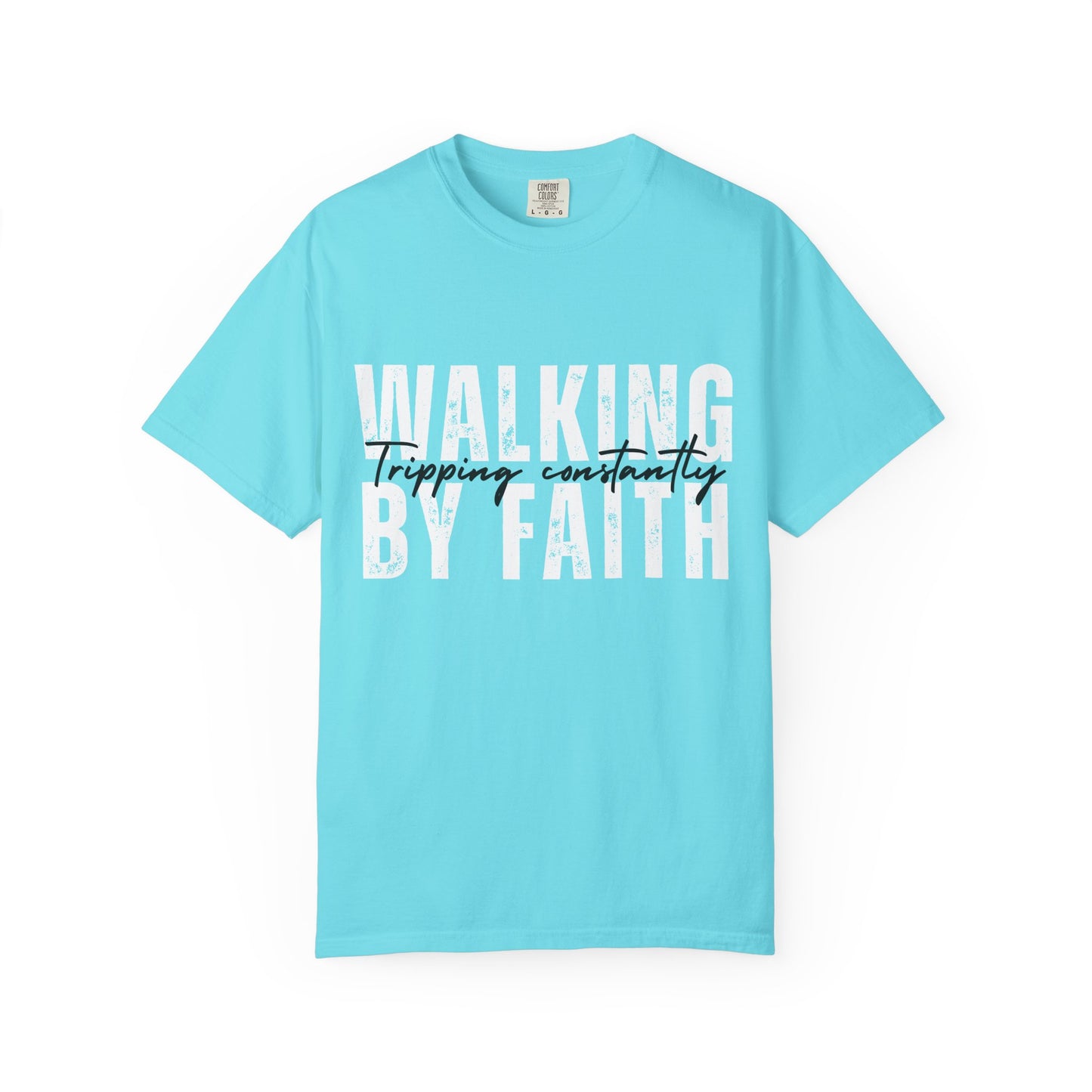 Walking by Faith Shirt