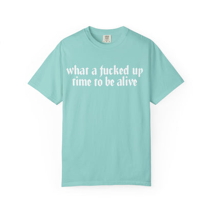 What a time Unisex Garment-Dyed T-shirt