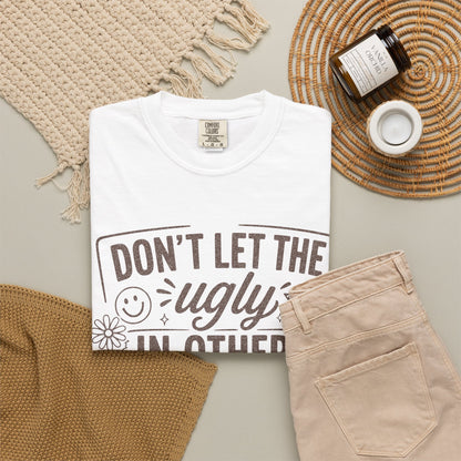 Don’t kill the beauty Unisex Garment-Dyed T-shirt