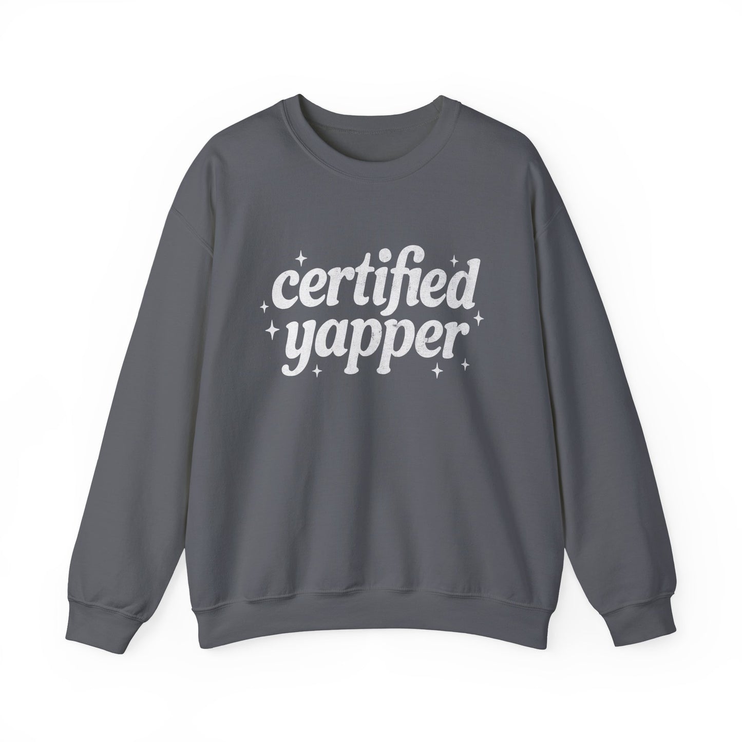 Certified Yapper Sweatshirt