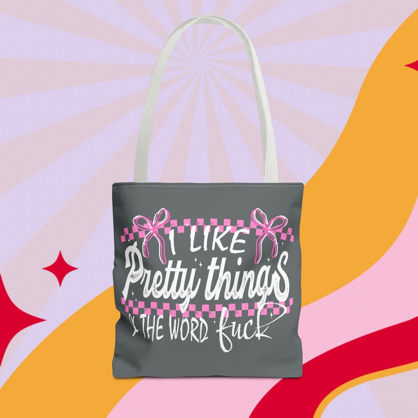 I like pretty things Tote Bag