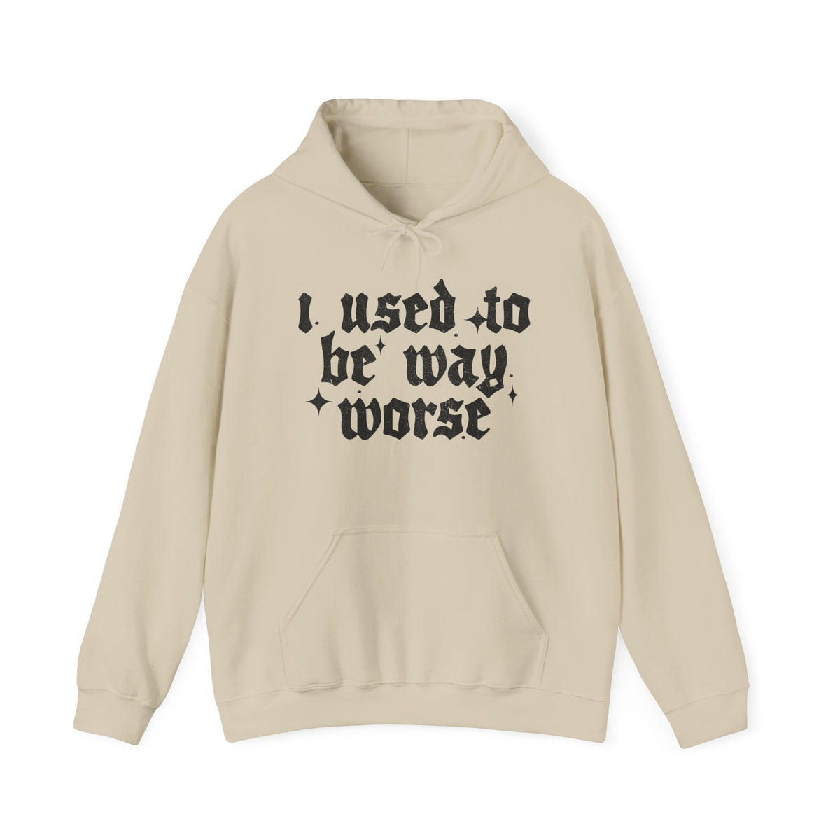 I use to be worse Unisex Heavy Blend™ Hooded Sweatshirt