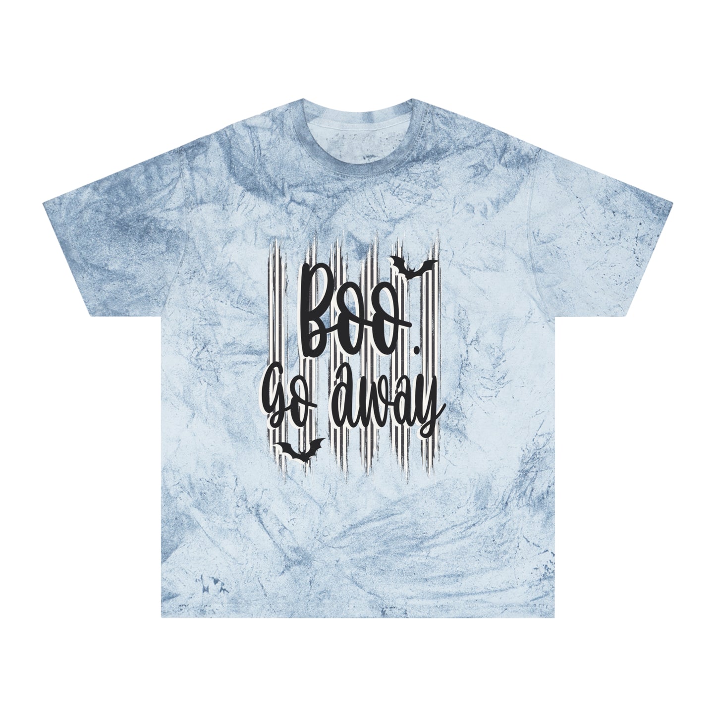 Boo go away Unisex Color Blast T-Shirt l'