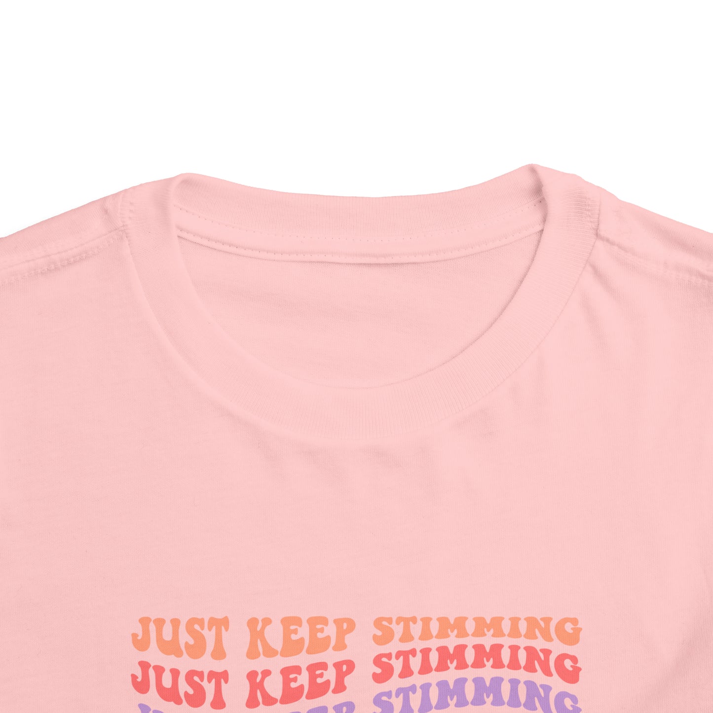 just keep stimming Toddler Short Sleeve Tee