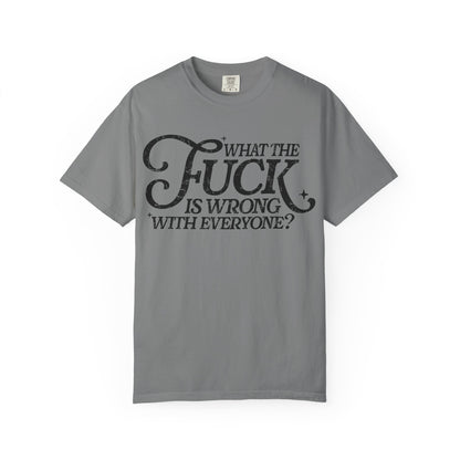 What is wrong Witty Graphic T-Shirt, Unisex Humor Tee, Casual Statement Shirt, Gift for Friends, Everyday Wear, Quirky Outfit