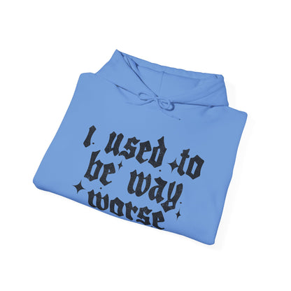 I use to be worse Unisex Heavy Blend™ Hooded Sweatshirt