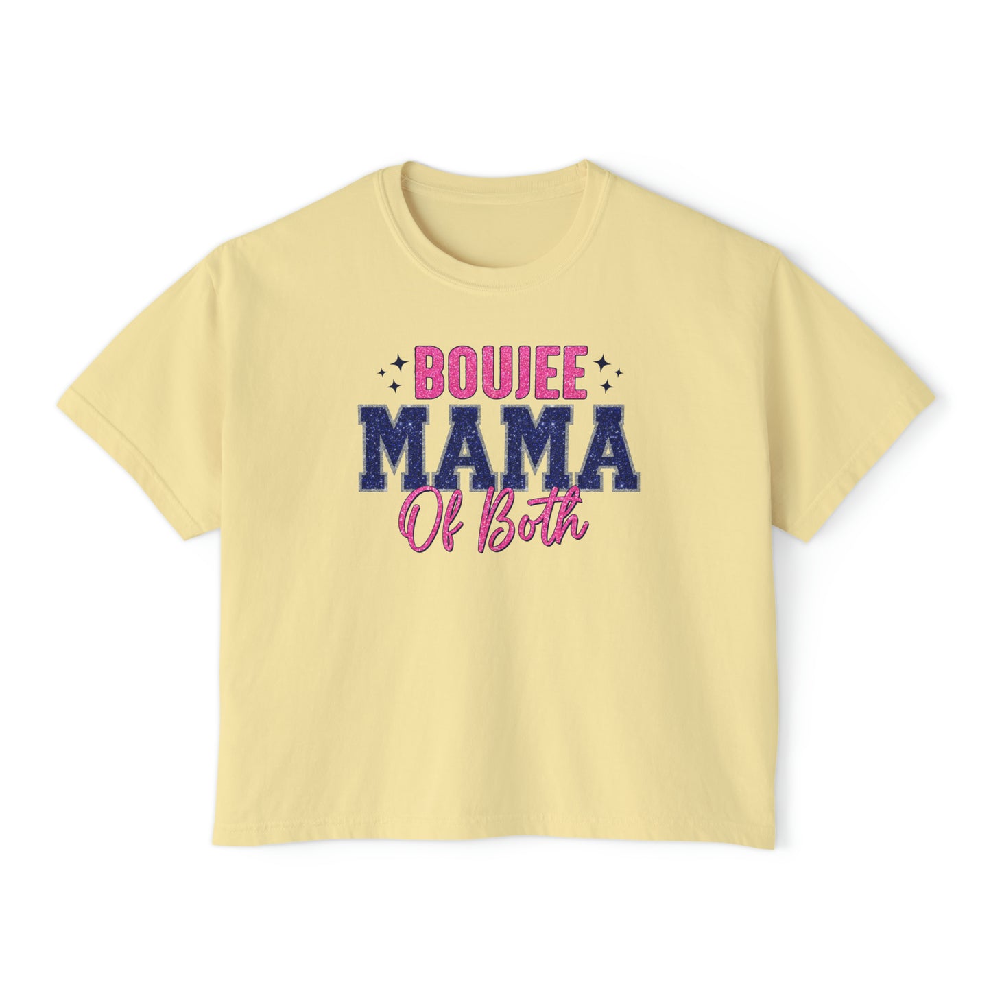 boujee mama of both Women's Boxy Tee