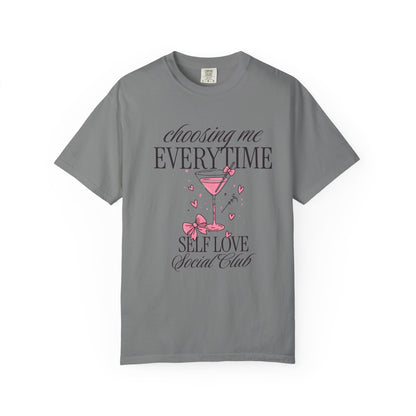 Self Love Tee — "Choosing Me Everytime" Graphic T-Shirt