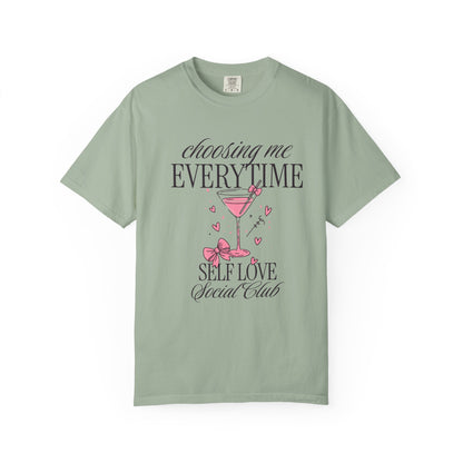 Self Love Tee — "Choosing Me Everytime" Graphic T-Shirt