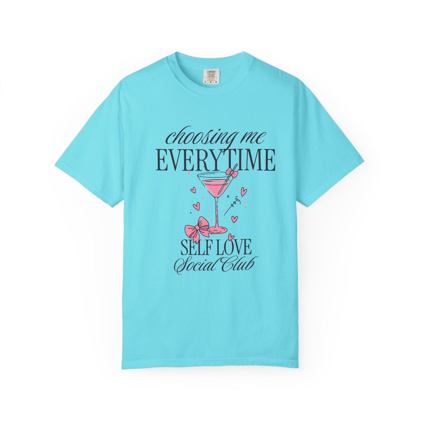 Self Love Tee — "Choosing Me Everytime" Graphic T-Shirt
