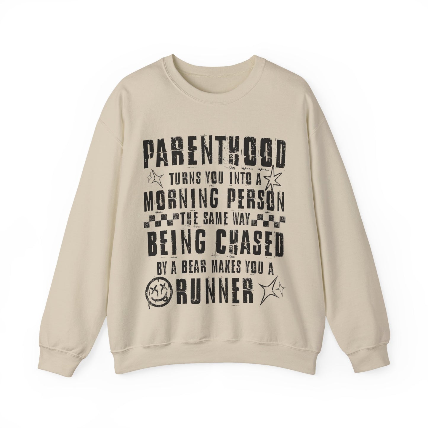 Parenthood Turns You Into a Morning Person crewneck sweatshirt
