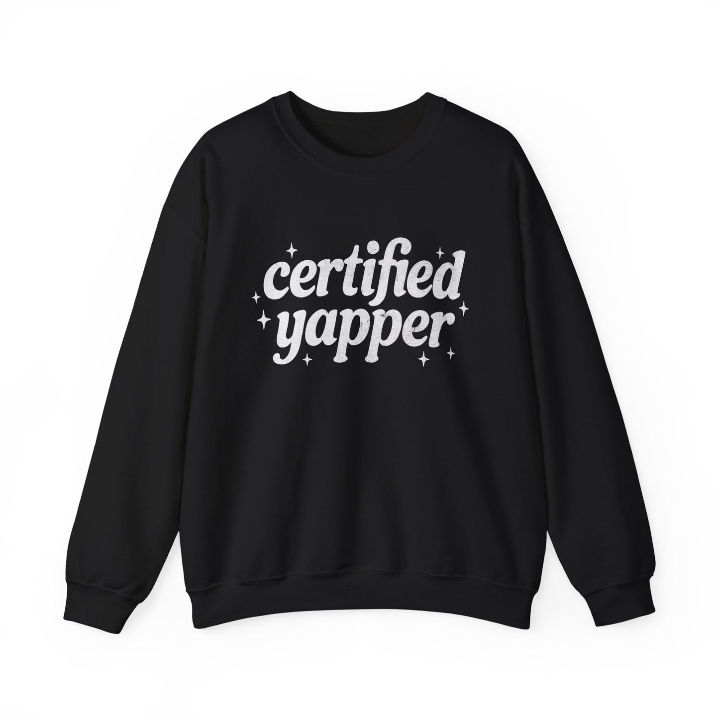 Certified Yapper Sweatshirt