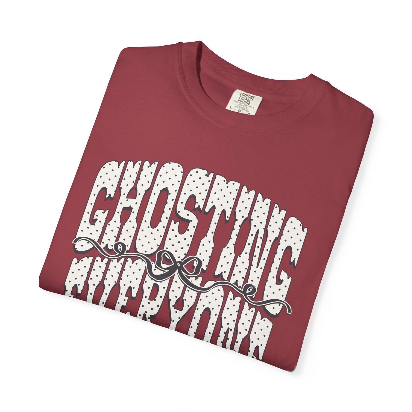Ghosting everyone Unisex Garment-Dyed T-shirt