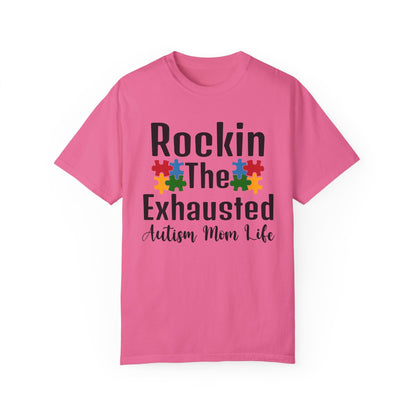 exhausted autism mom Unisex Garment-Dyed T-shirt